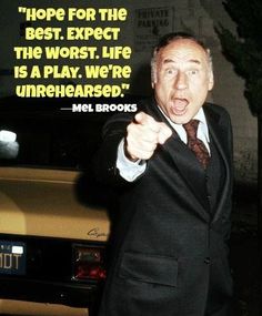 Mel Brooks