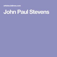 John Paul Stevens