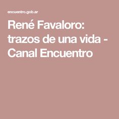 Rene Geronimo Favaloro