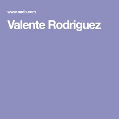 Valente Rodriguez