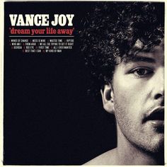 Vance Joy