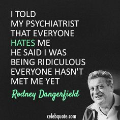 Rodney Dangerfield