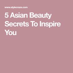 Asian Beauty Secrets