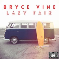 Bryce Vine