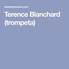 Terence Blanchard