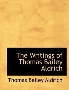 Thomas Bailey Aldrich