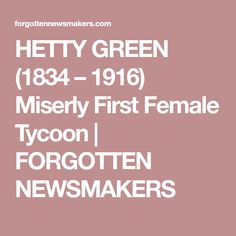 Hetty Green