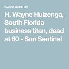 Wayne Huizenga