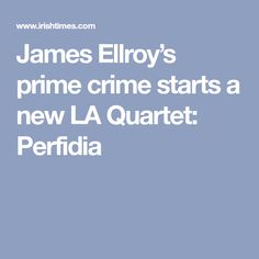 James Ellroy