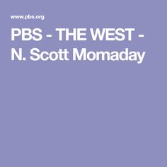 N Scott Momaday