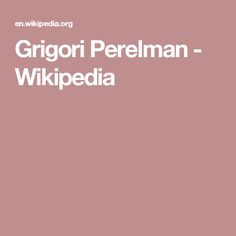 Grigori Perelman