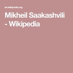 Mikheil Saakashvili