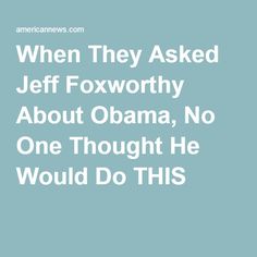 Jeff Foxworthy