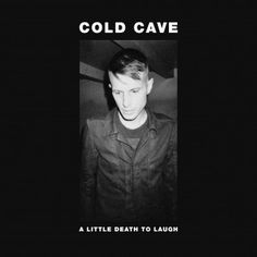 Cold Cave