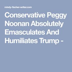 Peggy Noonan