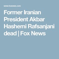 Akbar Hashemi Rafsanjani