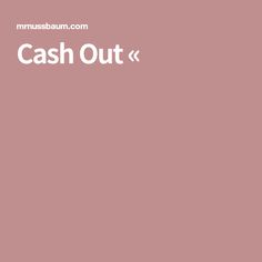 Cash Out