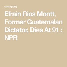 Efrain Rios Montt