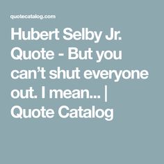 Hubert Selby Jr.