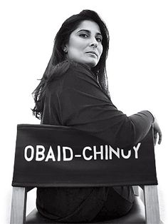 Sharmeen Obaid-Chinoy