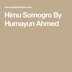 Humayun Ahmed