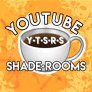 YouTubeShadeRooms